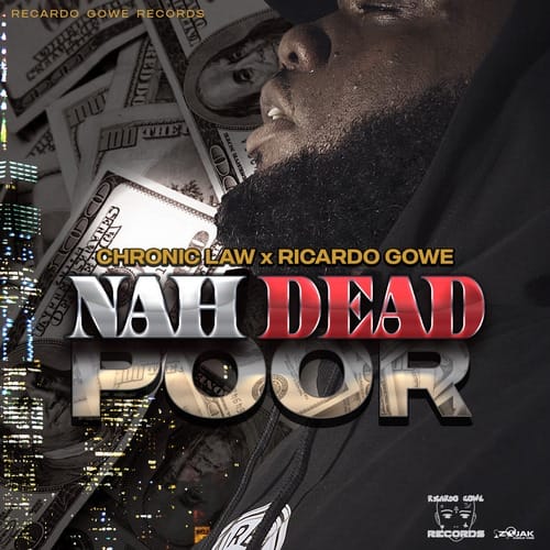 chronic-law-–-nad-dead-poor-(audio-&-music-video)