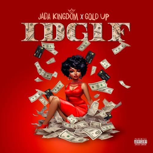 jada-kingdom-–-idg1f-(audio-&-music-video)