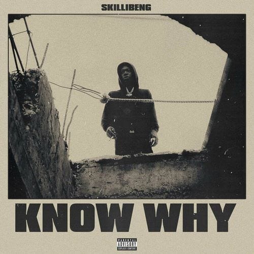skillibeng-–-know-why-(audio-&-music-video)
